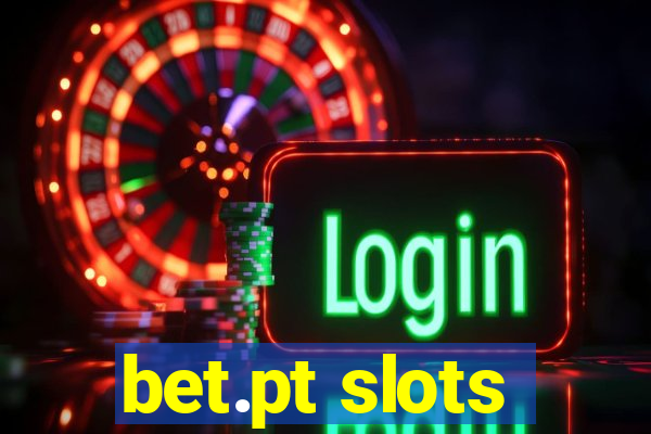 bet.pt slots