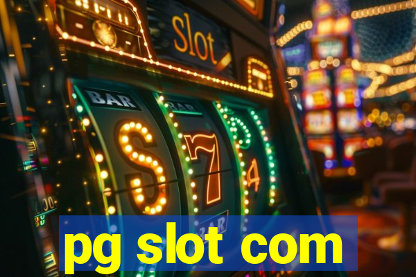 pg slot com