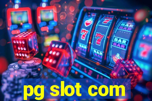 pg slot com