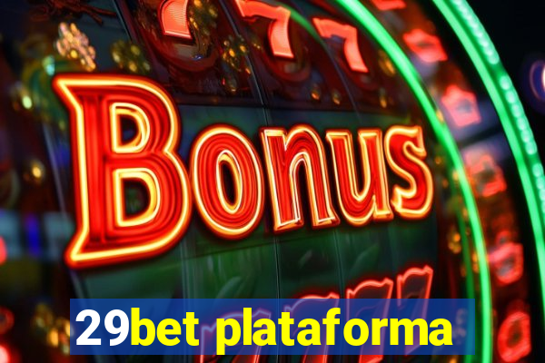 29bet plataforma