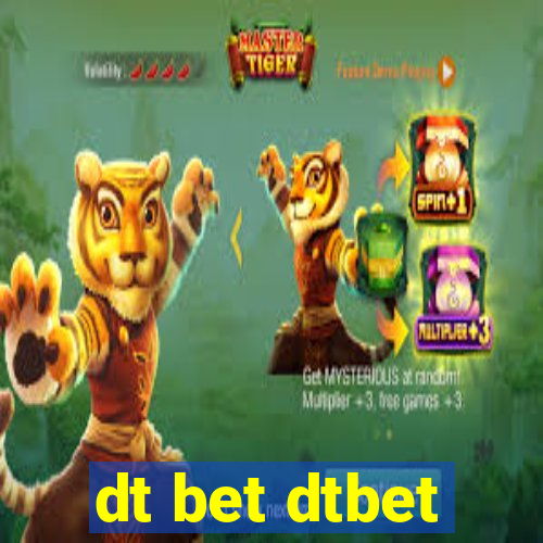 dt bet dtbet