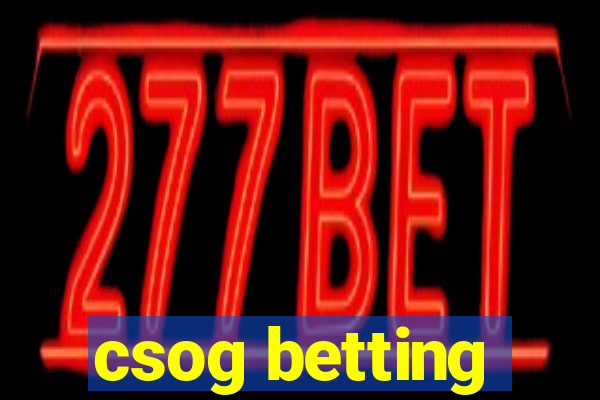 csog betting