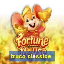 truco clássice