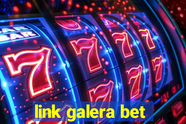 link galera bet