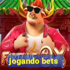 jogando bets