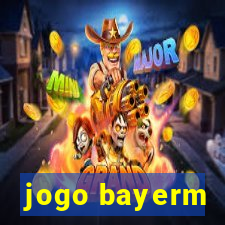 jogo bayerm