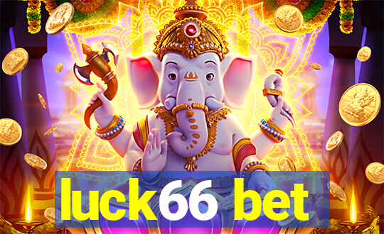 luck66 bet