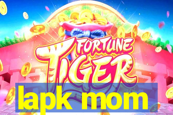 lapk mom