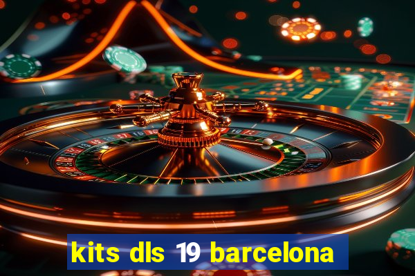 kits dls 19 barcelona