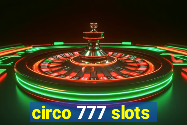 circo 777 slots