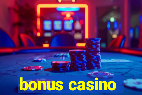 bonus casino