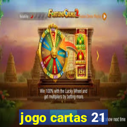 jogo cartas 21