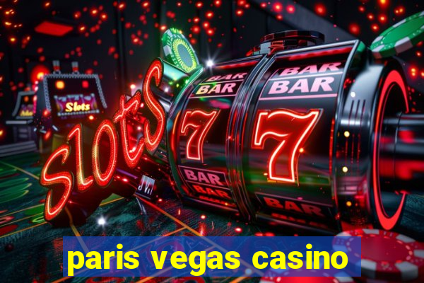 paris vegas casino