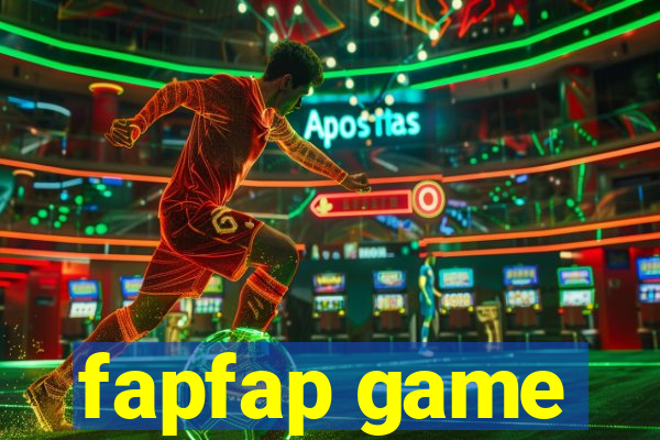 fapfap game