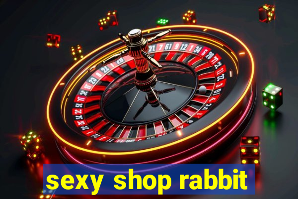 sexy shop rabbit