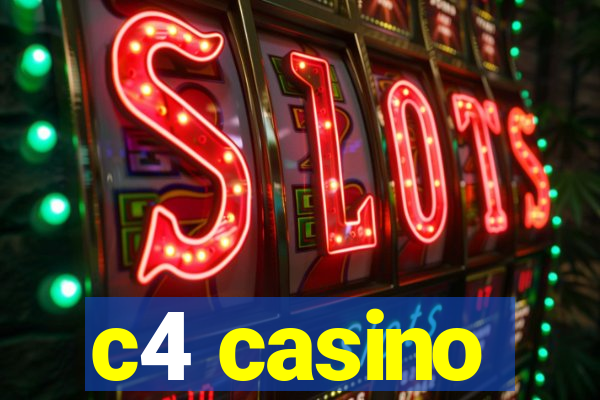 c4 casino