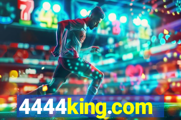 4444king.com