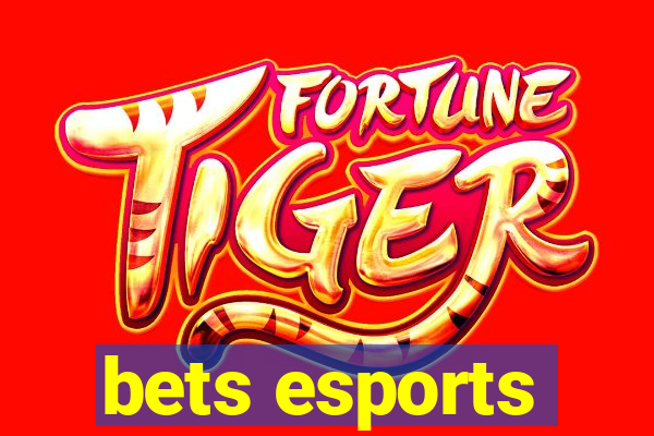 bets esports