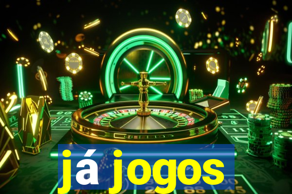 já jogos