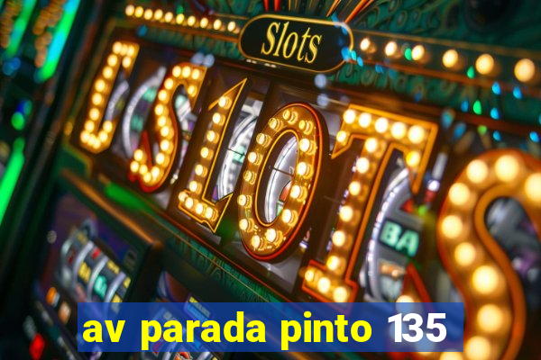 av parada pinto 135