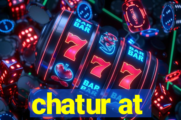 chatur at