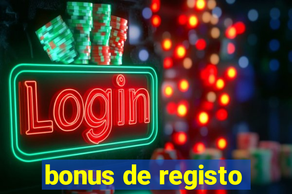 bonus de registo