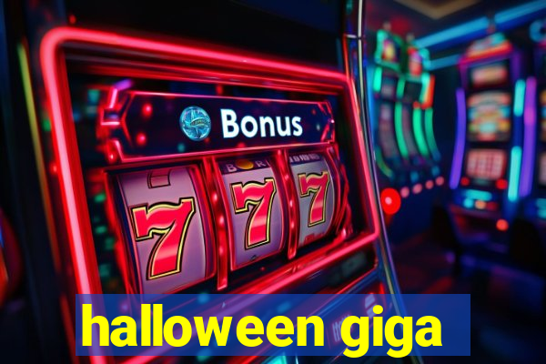 halloween giga