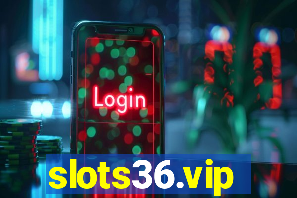 slots36.vip