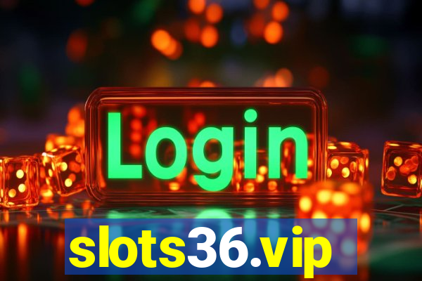 slots36.vip