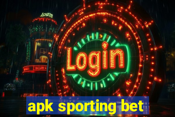 apk sporting bet