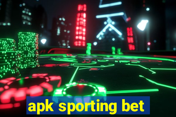 apk sporting bet