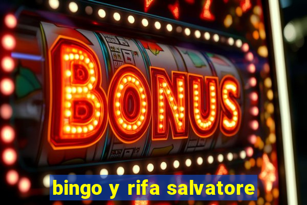 bingo y rifa salvatore