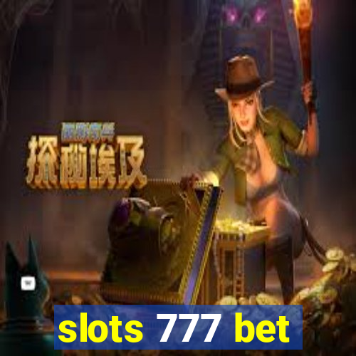 slots 777 bet