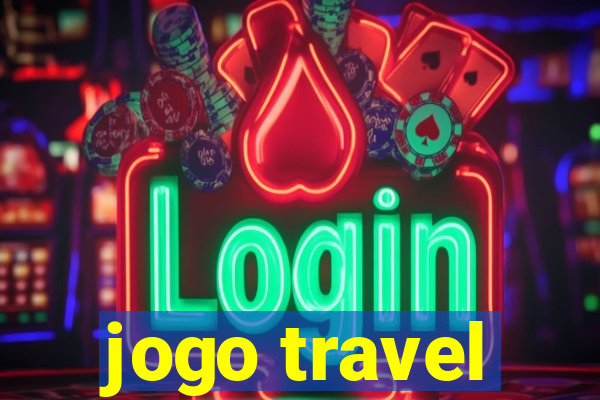 jogo travel