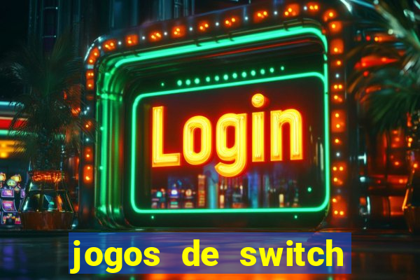 jogos de switch para emulador