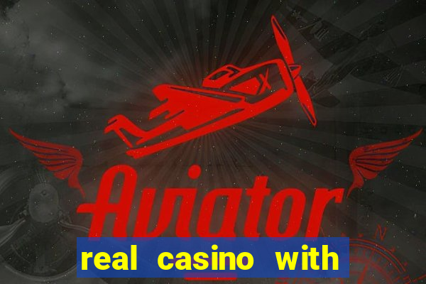 real casino with real money