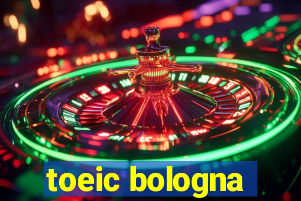 toeic bologna