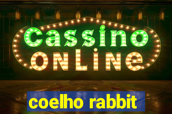 coelho rabbit