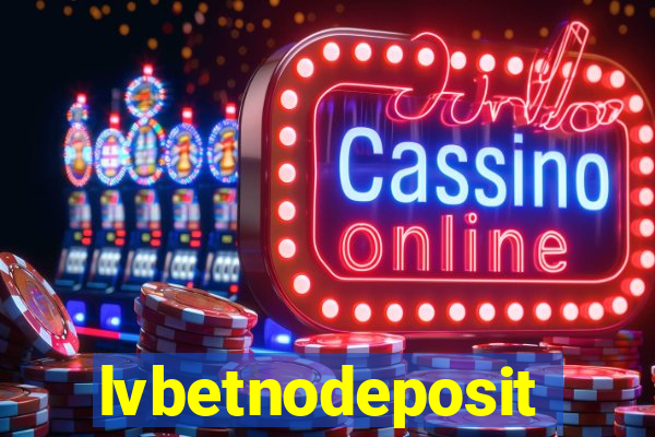 lvbetnodeposit