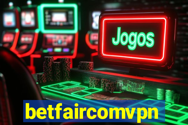 betfaircomvpn