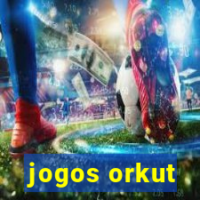 jogos orkut