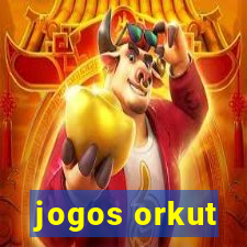 jogos orkut