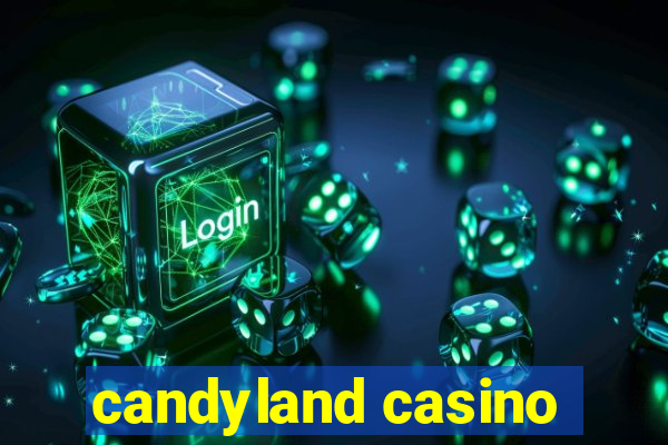 candyland casino