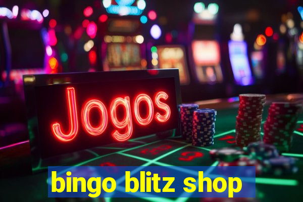 bingo blitz shop