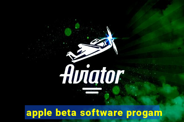 apple beta software progam