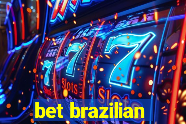 bet brazilian