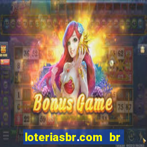 loteriasbr.com br site oficial