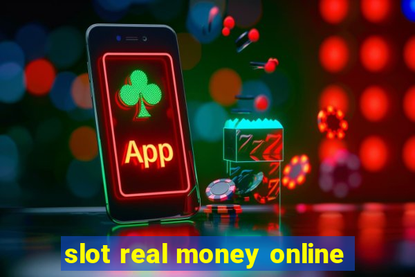 slot real money online