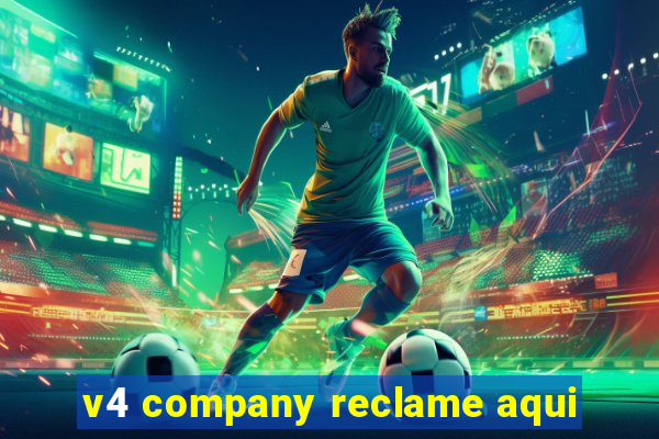 v4 company reclame aqui