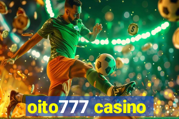 oito777 casino